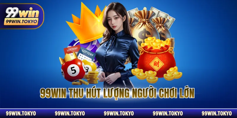 99win thu hút lượng người chơi cực lớn