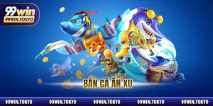 Bắn Cá Ăn Xu – Game Săn Cá Giải Trí Hấp Dẫn