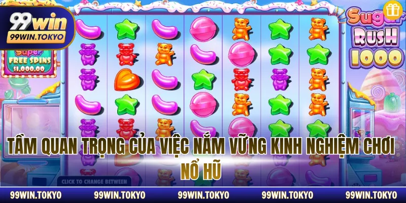 Tổng Hợp Kinh Nghiệm Chơi Nổ Hũ Giúp Bạn Thắng Lớn 2 Tầm quan trọng của việc nắm vững kinh nghiệm chơi nổ hũ